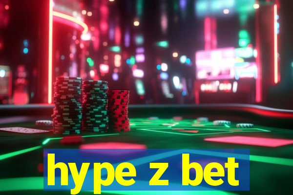 hype z bet